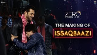Zero  The Making of Issaqbaazi  Shah Rukh Khan  Salman Khan  Katrina Kaif  Aanand L Rai