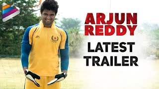 Arjun Reddy Movie Latest Trailer  Vijay Deverakonda  Shalini  Radhan  Telugu Filmnagar