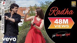 Radha Full Video  Jab Harry Met SejalShah Rukh Khan AnushkaSunidhi ChauhanPritam