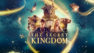 The Secret Kingdom  2023  SignatureUK Theatrical Trailer  LiveAction Magical Fantasy Adventure