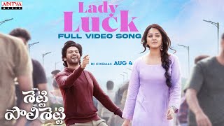 Lady Luck Full Video Song Telugu Miss Shetty Mr Polishetty  AnushkaNaveen Polishetty  Radhan