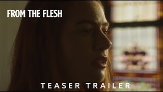 From The Flesh 2023  Short Film  Teaser Trailer