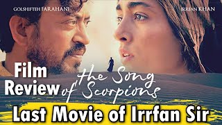 The Song of Scorpions review by Sahil Chandel  Irrfan khan  Golshifteh Farahani