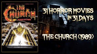 The Church 1989  31 Horror Movies in 31 Days