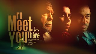 Ill Meet You There TRAILER  2021