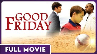 Good Friday 1080p FULL MOVIE  Drama Law Family