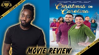 CHRISTMAS IN CAROLINA  Movie Review 2020   Kellie Shanygne Williams and Darius McCrary