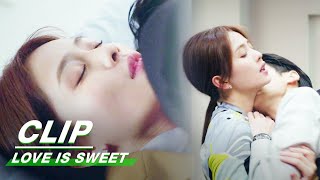Hot Kiss Between Jiang Jun and Yuan Shuai  Love is Sweet EP21    iQIYI