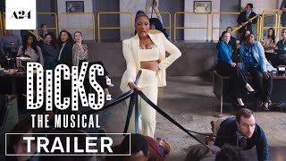Dicks The Musical  Official Trailer HD  A24