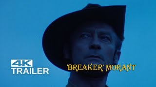 BREAKER MORANT Original Trailer 1980
