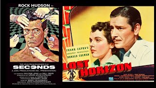 Seconds 1966 and Lost Horizon 1937 Two Versions Of Masculinity In Cinema
