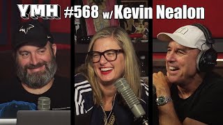 Your Moms House Podcast  Ep 568 w Kevin Nealon