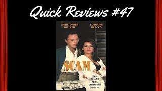 Quick Reviews 47 Scam 1993