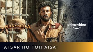 Ranbir Kapoor Toh Ban Gaya Afsar  Sanjay Dutt  Shamshera  Prime Video