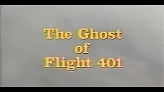 The Ghost of Flight 401 1978