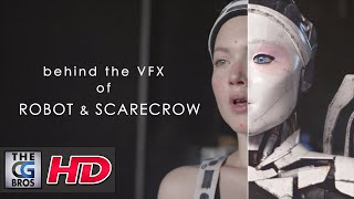 CGI Trailer  VFX Breakdown Robot And Scarecrow  by Chocolate Tribe