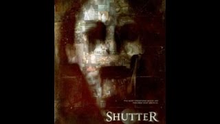 Shutter 2008 Official Trailer  Shutter 2008 Official Trailer
