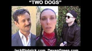 Jack Directs Deven  Two Dogs with guest Tom Lenk