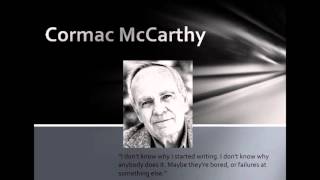 Cormac McCarthy on his Writing Process