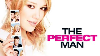 The Perfect Man 2005 Film  Hilary Duff Ben Feldman Caroline Rhea