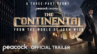 The Continental From the World of John Wick  Official Trailer  Peacock Original