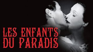 Les enfants du paradis  Children of Paradise 1945  Trailer  Director Marcel Carn