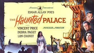The Fantastic Films of Vincent Price 55  The Haunted Palace