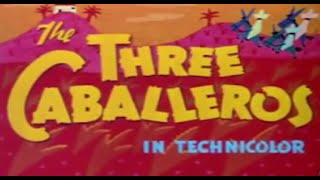 The Three Caballeros  Disneycember