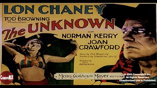 The Unknown  Lon Chaney  1927 Silent Era Classic