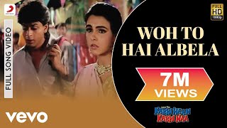 Woh To Hai Albela Full Video  Kabhi Haan Kabhi NaaShah Rukh KhanSuchitraKumar Sanu