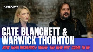 Cate Blanchett  Warwick Thornton On How The New Boy Came To Be