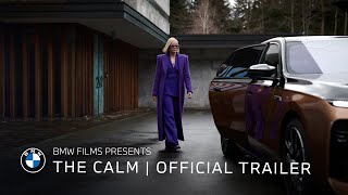 BMW Films presents THE CALM  Official Trailer