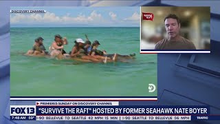 Survive the Raft hosted by former Seahawk Nate Boyer