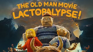 THE OLD MAN MOVIE LACTOPALYPSE Official Trailer 2023 Animation