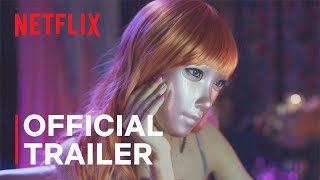 Mask Girl  Official Trailer  Netflix