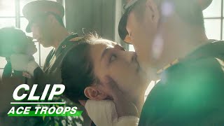 Clip Gao Kisses Jiang Passionately  ACE TROOPS EP32    iQiyi