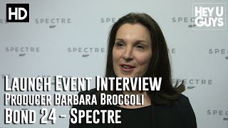 Producer Barbara Broccoli Interview  Spectre James Bond 24 Announcement Day