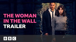 The Woman in the Wall  Official Trailer  BBC