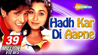 Hadh Kardi Aapne HD  Govinda  Rani Mukerji  Johnny Lever  Hindi Full Comedy Movie