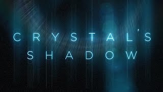 Crystals Shadow 2019 Trailer HD