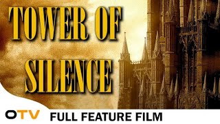Tower of Silence  Fantasy Feature Film  Octane TV