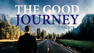The Good Journey 2018  Trailer  Nathan Todaro  Jeff Prater  Meredith Frankie Crutcher