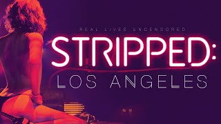 Stripped Los Angeles  Trailer