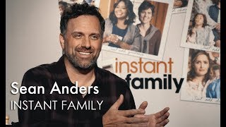 INSTANT FAMILY Interview Sean Anders