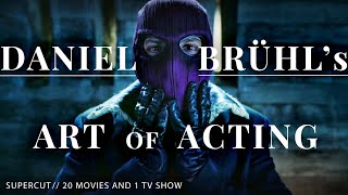 The Best Multilingual Actor in the World Daniel Brhls Art of Acting Supercut 20 movies
