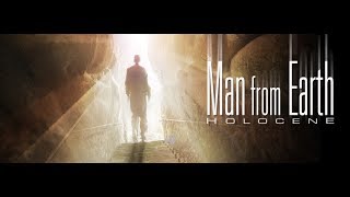 The Man from Earth Holocene   Teaser Trailer