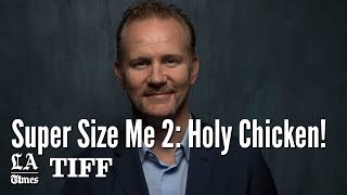 Morgan Spurlock On Why He Chose Chicken Over McDonalds For Super Size Me 2  Los Angeles Times