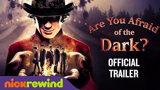 Are You Afraid of the Dark 2019 Official Trailer