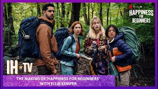 Happiness For Beginners 2023 Inside Ellie Kempers Adventure Movie  Netflix