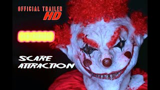 SCARE ATTRACTION Official Trailer 1 2019 Horror